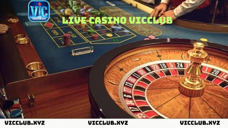 Các trò chơi xanh chín hot nhất tại sảnh live casino Vicclub